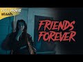 Friends forever  horror slasher  full movie  house party