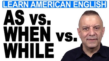 When vs. While vs. As - English Grammar Practice for TOEIC & LIFE