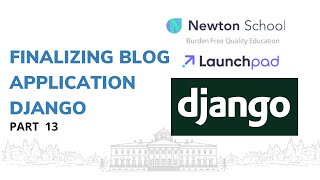 Finalizing Blog application Django | Creating a Blog Application Django | Full CRUD in Django
