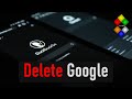 Delete Google from Your Life Now