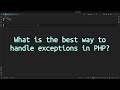 What is the best way to handle exceptions in PHP? Master Exception Handling in #php Like a Pro!