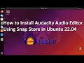 How to Install Audacity Audio Editor on Ubuntu 22.04