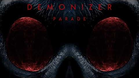 DEMONIZER - PARADE (OFFICIAL VIDEO)