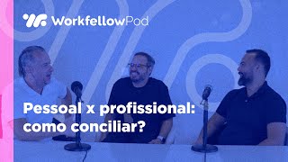 CALL NO MEIO DO PASSEIO E INVITE PARA JANTAR - GUSTAVO GONÇALVES | Workfellow Pod 11
