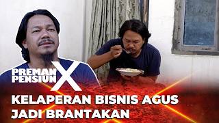 PREMAN PENSIUN 10: AGUS MASAK INDOMIE DIKOSTAN