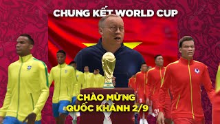 VIỆT NAM ĐÁ CHUNG KẾT WORLD CUP 2022