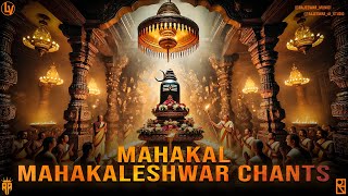 Mahakal Mahakaleshwar Chants | Ujjain Mahakal Aarati | Mahakaleswar Aarati | Mahakal