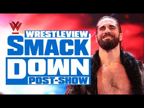SmackDown Post Show #2: Seth Rollins returns, Elimination Chamber build-up