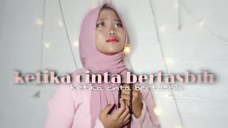 ketika cinta bertasbih | cover by Ika lestari #ketikacintabertasbih #coversong