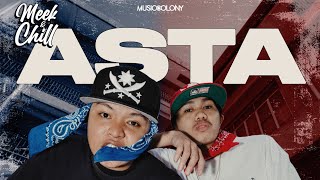 Asta - Meek Chill Official Music Video