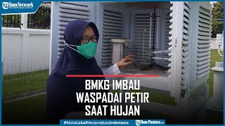 BMKG Tegal Imbau Masyarakat Waspadai Petir Pada Musim Hujan