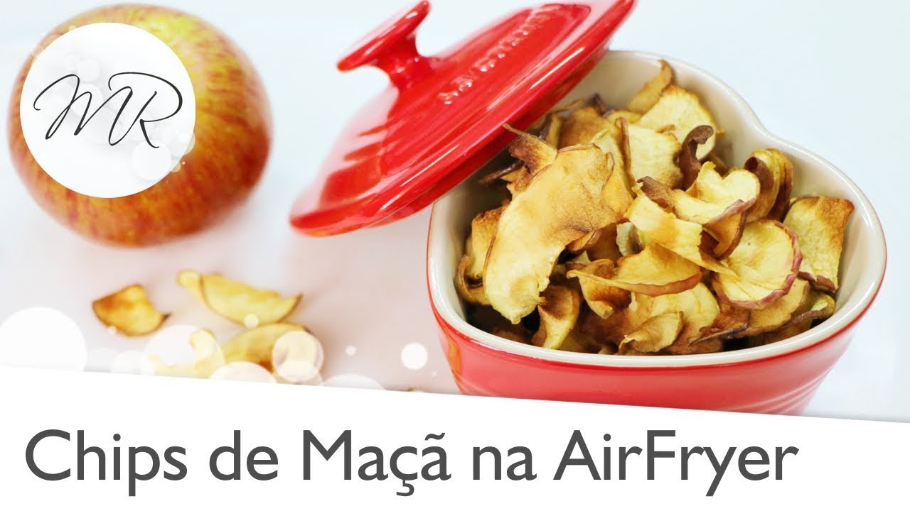 Chips de Maçã na AirFryer - Fritadeira Sem Óleo