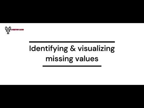 Assessing & visualizing missing values