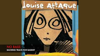 Je t'emmène au vent - Louise Attaque - Bass Backing Track (NO BASS)