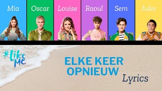 - Elke Keer Opnieuw Lyrics