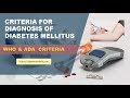 Criteria for diagnosis of Diabetes Mellitus:  biochemistry