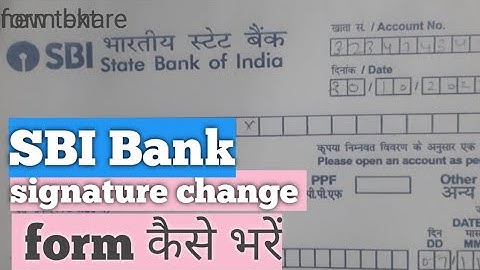 how to fill signature change form fill up SBI Bank/sbi signature change ka form kaise bhare #mk 🤔