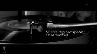 Edvard Grieg - Solveig's Song (Anna Netrebko)