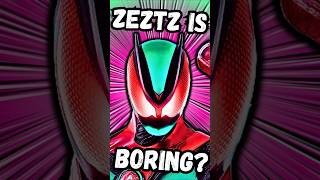 Kamen Rider Zeztz Is Boring? #kamenrider #tokusatsu Kamen Rider Zeztz Is Boring? #kamenrider #tokusatsu