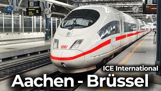 HighSpeed in Belgium | ICE International: Aachen  Brussels | cab ride including system change