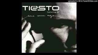 Tiësto featuring BT - Love Comes Again 432 Hz