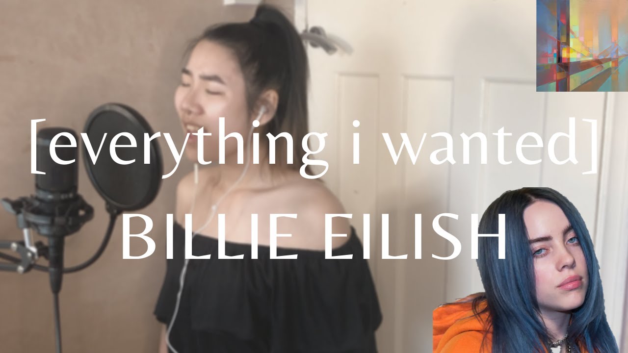 [everything i wanted - Billie Eilish] by ava - YouTube