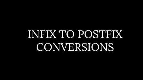 Infix to Postfix Conversion : Part 1