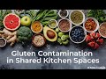 A Look at Gluten Contamination in Shared Kitchen Spaces