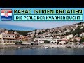 Rabac Istrien Kroatien -Perle der Kvarner Bucht-