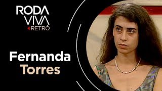 Roda Viva Retrô | Fernanda Torres | 1992