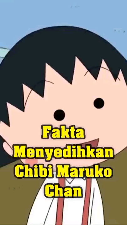 Fakta menyedihkan Chibi Maruko Chan #shorts