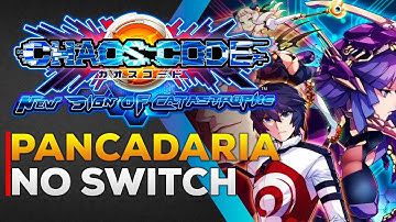 Chaos Code - Pancadaria no Switch [NS]