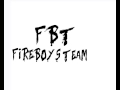 Fireboys team  showtime new song 2015