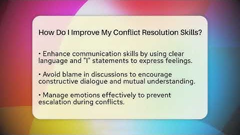 How Do I Improve My Conflict Resolution Skills? - The Personal Growth Path