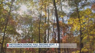 Weather Wednesday: Meteorological fall begins Sept. 1