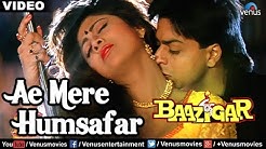 Ae Mere Humsafar Full Video Song | Baazigar | Shahrukh Khan, Kajol | Vinod Rathod & Alka Yagnik  - Durasi: 5:28. 