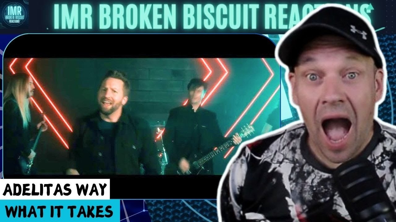 First Listen To ADELITAS WAY "What It Takes" [Music Reaction]