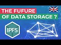 Ipfs the future of data storage