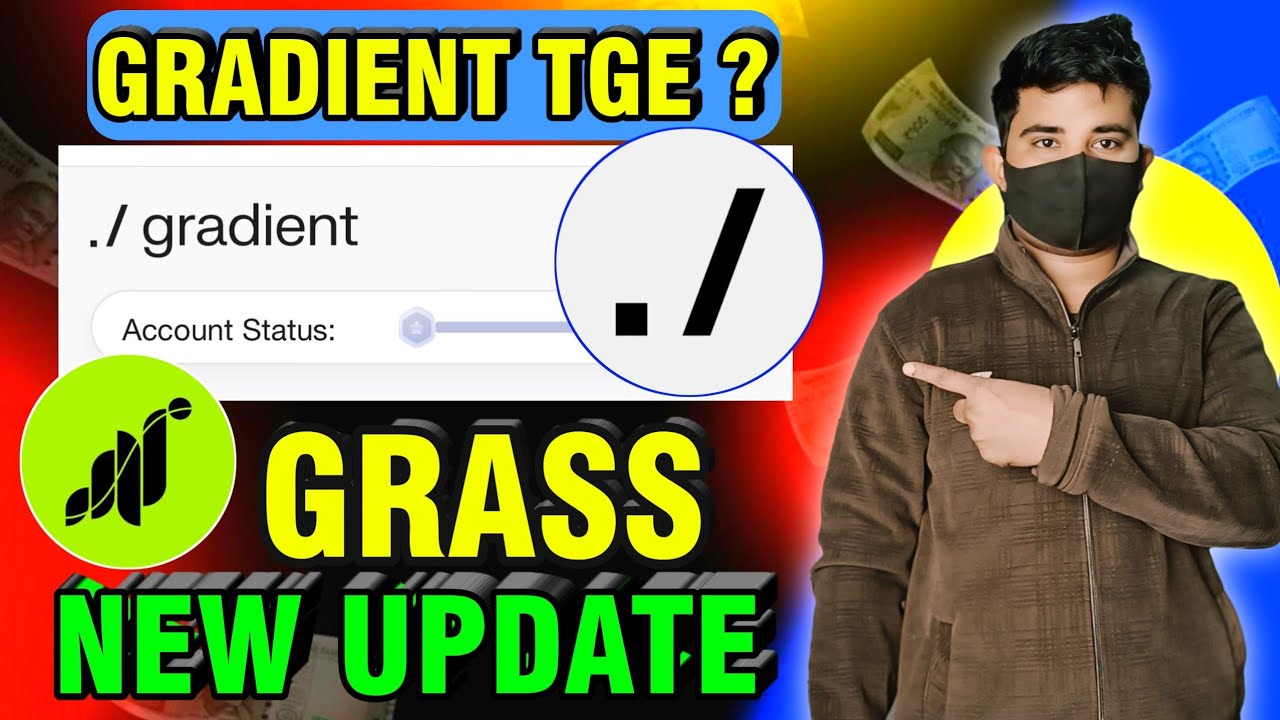 Gradient Network Airdrop Tge ? Gradient Airdrop Update | Grass Season 2  Airdrop Update - YouTube