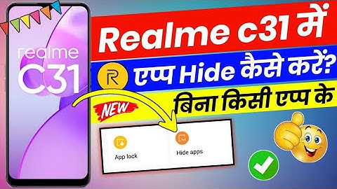 realme c31 app hide setting | how to hide & unhide app in Realme c31 | c31 app hide setting
