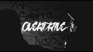 Download lagu OVERDRIVE - X4 x LusiD x Seterra [MUSIC VIDEO]