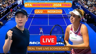 Sun Lulu Vs Linda Noskova LIVE Score UPDATE Today Women's Tennis Match 2024 WTA Monterrey Open Final thumbnail