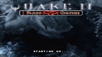 Quake II Evolved Blood Culture - First Levels