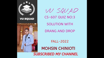 CS-607 QUIZ NO:03 100% CORRECT SOLUTION FALL 2022-23