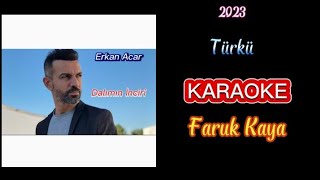 Dalımın İnciri Karaoke Türkü Yeni {2023}