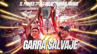 Garra Salvaje, el primer título del Chihuahua Savage en la MASL