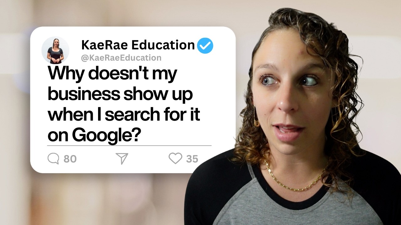 Why doesn't my business show up when I search for it on Google?