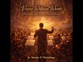 Voices Without Words | Powerful Orchestral Instrumental by Moshe P. Weisblum