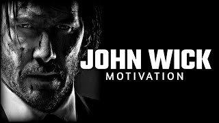 JOHN WICK -Best Motivational Speech