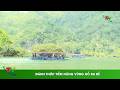 Đánh thức tiềm năng vùng hồ Ba Bể